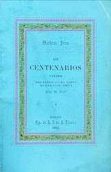 OS CENTENARIOS. Versos de... Precedidos d'uma carta do eminente poeta João de Deus.